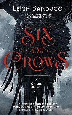 Six Of Crows by Leigh Bardugo Paperback Book