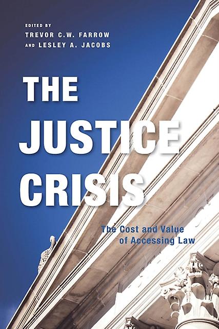 The Justice Crisis by University of British Columbia Press Paperback