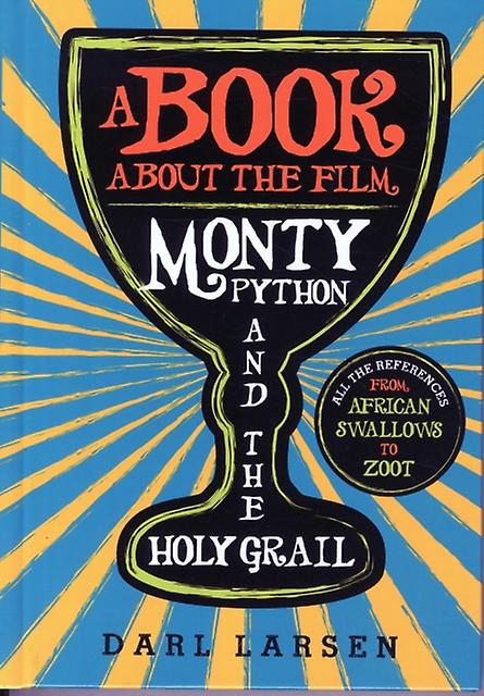 A Book About The Film Monty Python And The Holy Grail by Darl Larsen Paperback Book