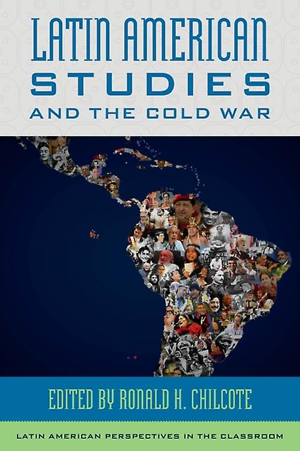 Latin American Studies And The Cold War Paperback Book