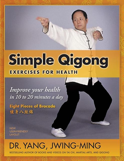 Simple Qigong Exercises For Health by JwingMing Yang Paperback Book