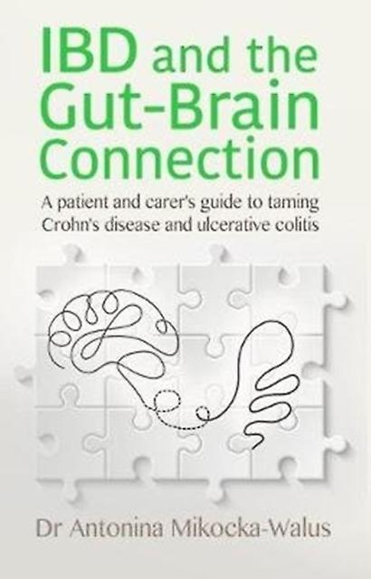 Ibd And The Gutbrain Connection by Antonina MikockaWalus Paperback