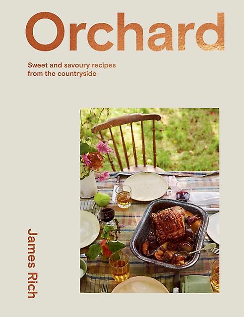Orchard - James Rich - General cookery and recipes - Hardie Grant Books - Hardback