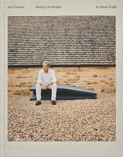 John Pawson by Deyan Sudjic Hardback Book
