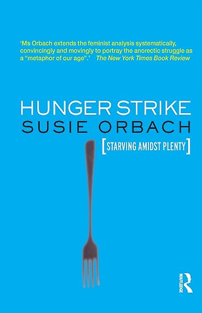 Hunger Strike by Susie Orbach Paperback