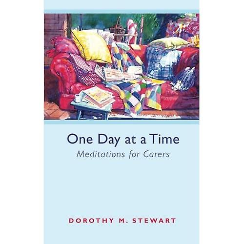 One Day at a Time: Meditations for Carers
