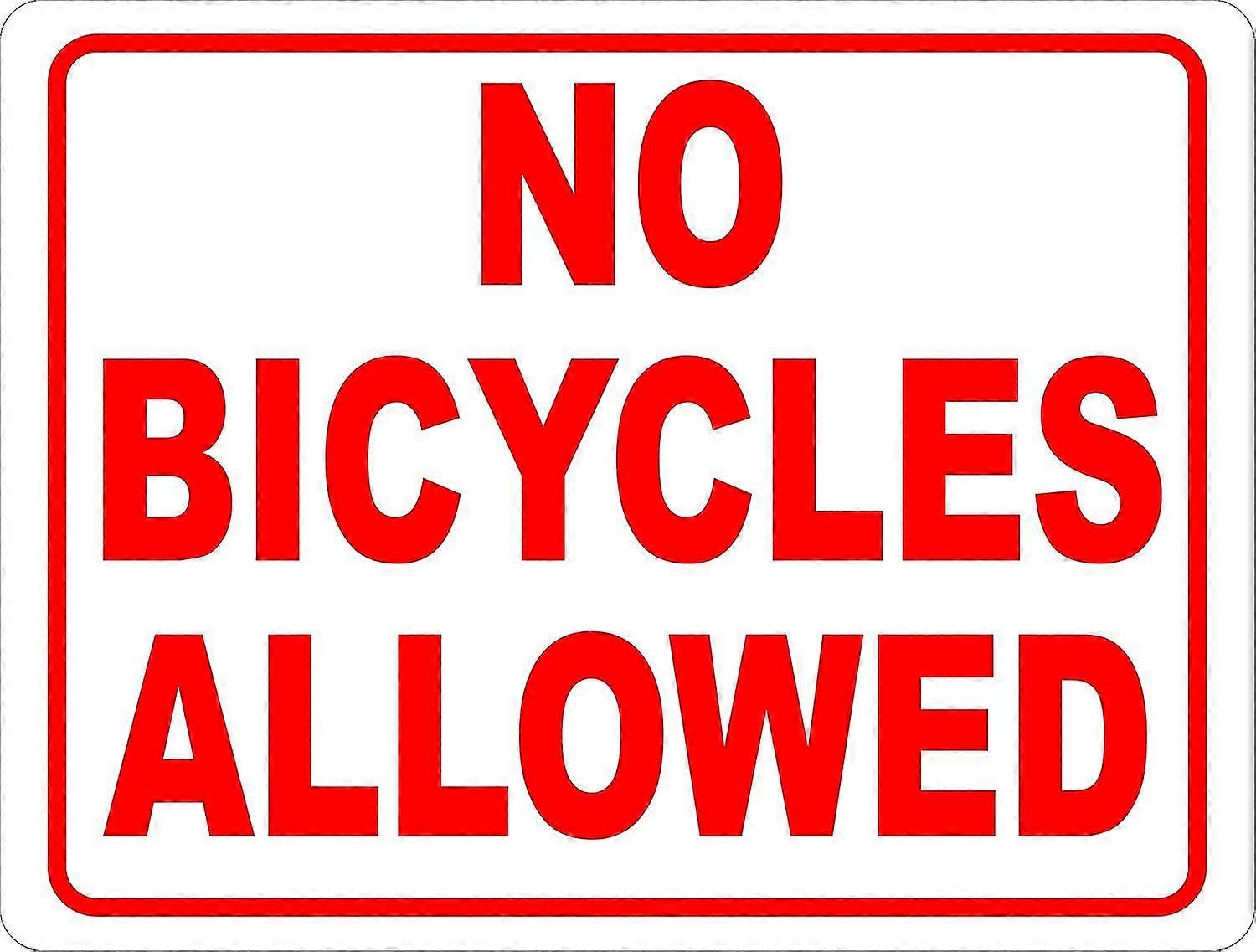 Placa de Não Permitido Bicicletas. 8x12 polegadas OU 12x16 polegadas de metal. Modo 3072