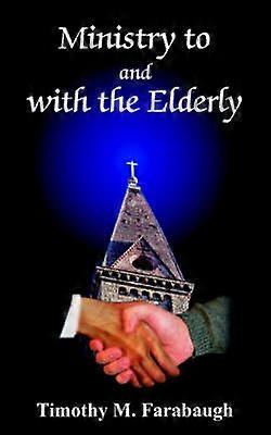 Ministry to and with the Elderly