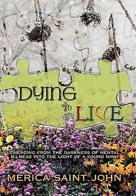 Dying to Live