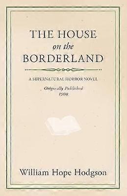 The House on the Borderland