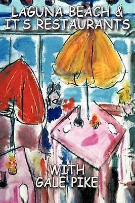 Laguna Beach and Its Restaurants