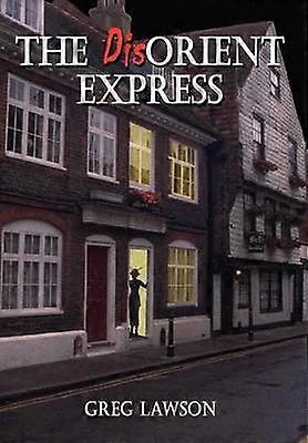 The Dis-orient Express