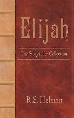 Elijah The Storyteller Collection