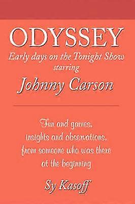 Odyssey Early Days on the Tonight Show with Johnny Carson