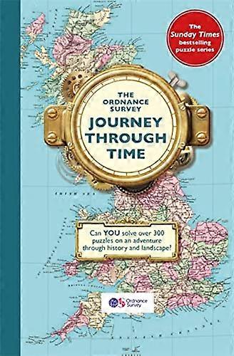 The Ordnance Survey Journey Through Time: From the Sunday Times bestselling puzzle series!