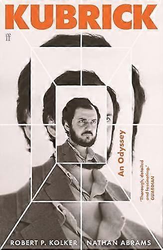 Kubrick by Robert P. Kolker Paperback Book