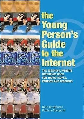The Young Person's Guide to the Internet