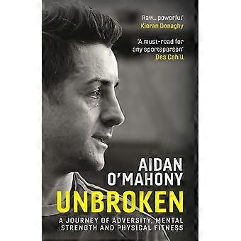 Unbroken - Aidan O'Mahony
