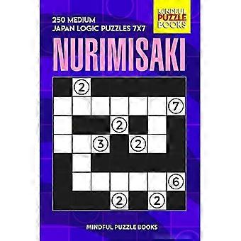 Nurimisaki : 250 mittelgroße japanische Logikrätsel 7x7