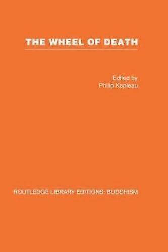 The Wheel of Death: Writings from Zen Buddhist and Other Sources