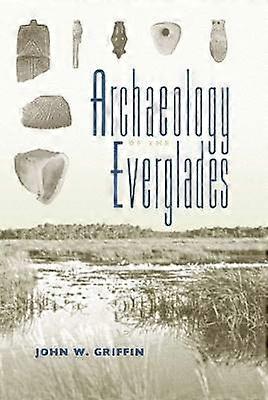 Archaeology of the Everglades