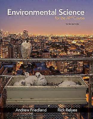 Environmental Science for the Ap(r) Course