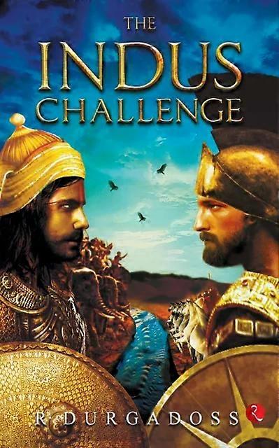 The Indus Challenge - R. Durgadoss