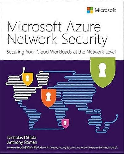 Microsoft Azure Network Security (IT Best Practices - Microsoft Press)