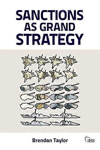 Sanctions as Grand Strategy