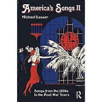 Americas sanger II: sanger fra 1890's etterkrigsårene