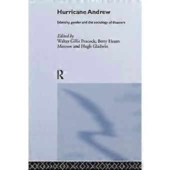 Hurrikan Andrew: Ethnizität, Geschlecht und die Soziologie von Katastrophen
