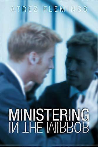 Ministering in the Mirror