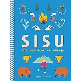 Sisu: Die finnische Kunst des Mutes
