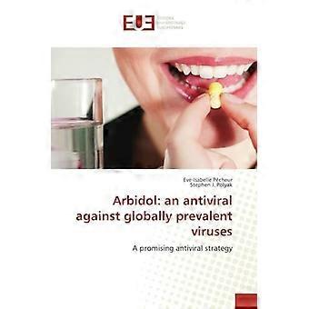 Arbidol: et antiviralt - mot globalt utbredte - virus