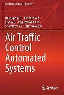 Air Traffic Control Automated Systems - Bestugin A.R
