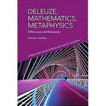 Deleuze Mathematics Metaphysics Difference and Necessity