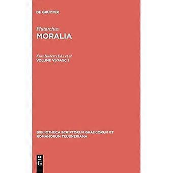 Plutarchus Moralia. Volume Vifasc 1 - Plutarch - Hardcover - Greek Ancient (to 1453) Book - History