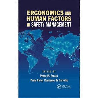 Ergonomics And Human Factors In Safety Management
