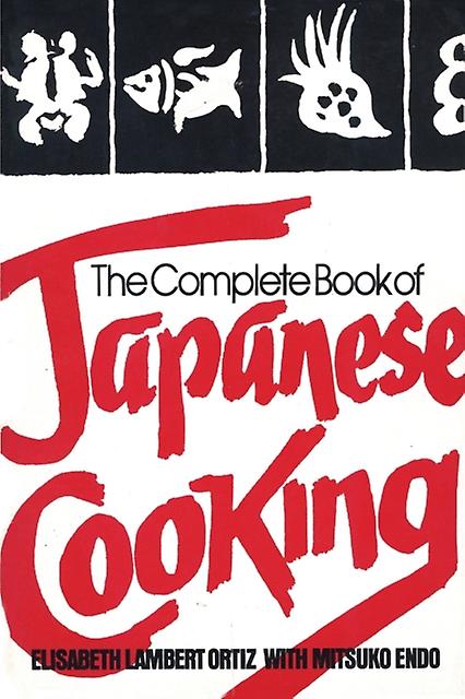 The Complete Book Of Japanese Cooking by Mitsuko Endo Paperback