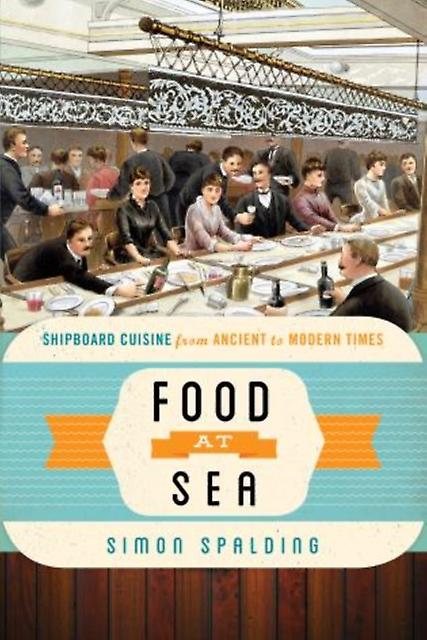 Food At Sea by Simon Spalding Paperback Book