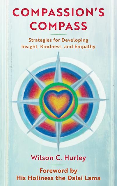 Compassions Compass by Wilson C. Hurley Paperback Book