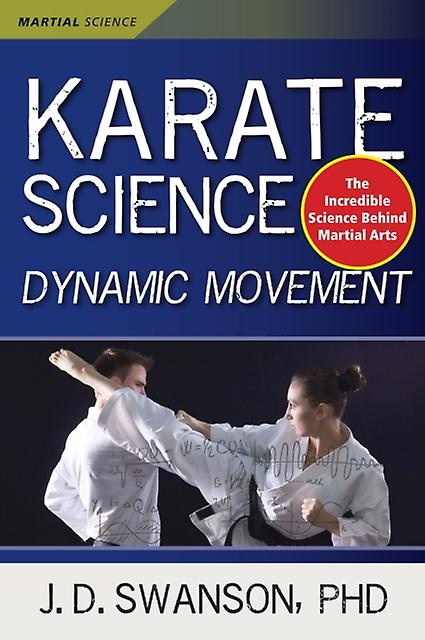 Karate Science - J. D. Swanson - Paperback - English Book - Applied physics