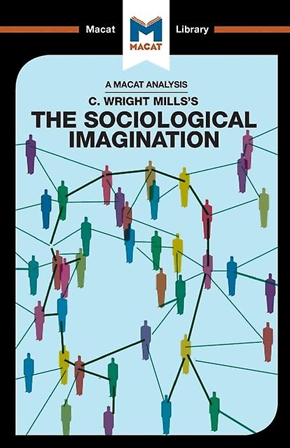 An Analysis Of C. Wright Millss The Sociological Imagination by Robert Easthope Paperback Book