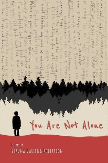 You Are Not Alone by Shauna Darling Robertson Paperback Book
