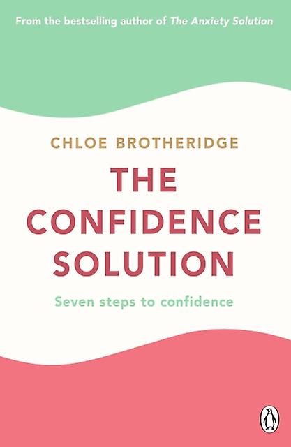 The Confidence Solution by Chloe Brotheridge Paperback Book