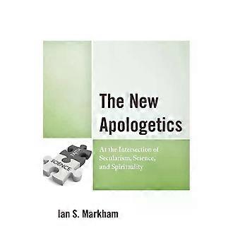 Nova Apologética na Intersecção entre Secularismo, Ciência e Espiritualidade - Ian S. Markham