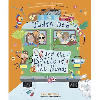 Judge Deb And The Battle Of The Bands - Paul Kerensa