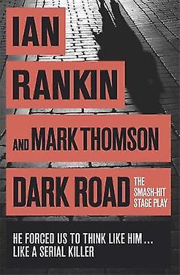 Dark Road - Mark Thomson - Plays, playscripts - Orion Publishing Co - Paperback
