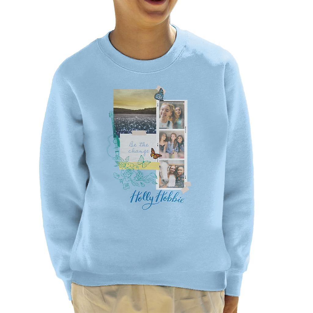 Holly Hobbie Be The Change Kid's Sweatshirt