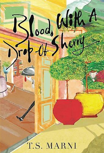 Blut mit einem Tropfen Sherry - T.S. Marni